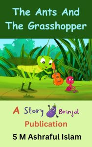The Ants And The Grasshopper