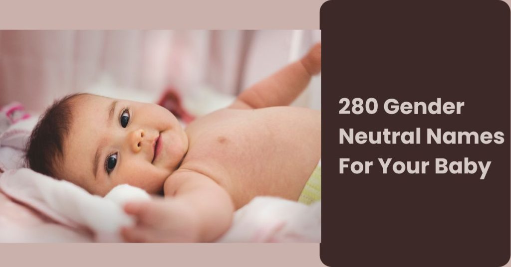 Gender Neutral Names