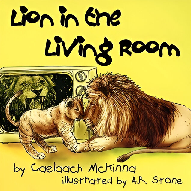 Lion in the Living Room by Caelaach McKinna